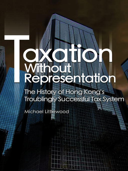 Title details for Taxation Without Representation by Michael Littlewood - Available